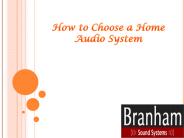 How to Choose a Home Audio System