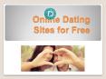 Online Dating Sites for Free PowerPoint PPT Presentation