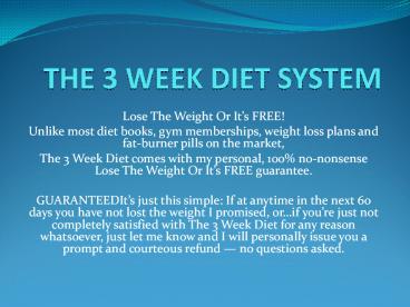 How the 3 week diet works (Brian’s genius plan)
