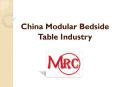 China Modular Bedside Table Industry PowerPoint PPT Presentation