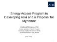 Energy Access Program in Developing Asia and a Proposal for Myanmar PowerPoint PPT Presentation