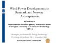 Wind Power Developments in Denmark and Norway: A comparison PowerPoint PPT Presentation