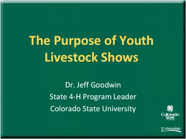 The Purpose of Youth Livestock Shows