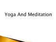 What Are the Health Benefits of Yoga & Meditation? PowerPoint PPT Presentation
