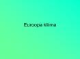 Euroopa kliima PowerPoint PPT Presentation