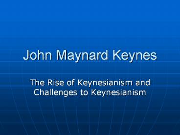 John Maynard Keynes