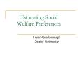 Estimating Social Welfare Preferences PowerPoint PPT Presentation