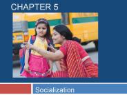 Socialization