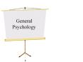 General Psychology PowerPoint PPT Presentation