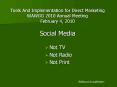 Tools And Implementation for Direct Marketing WAWGG 2010 Annual Meeting February 4, 2010 Social Media PowerPoint PPT Presentation