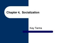 Chapter 4, Socialization