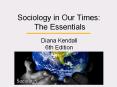 Sociology in Our Times: The Essentials PowerPoint PPT Presentation
