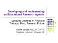 Developing and Implementing an Educational Research Agenda PowerPoint PPT Presentation