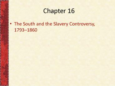 The South and the Slavery Controversy, 1793