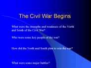 The Civil War Begins