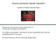 Nobody expects the Spanish Inquisition! Cardinal Xim PowerPoint PPT Presentation