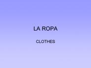 LA ROPA