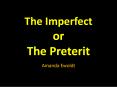 The Imperfect or The Preterit PowerPoint PPT Presentation