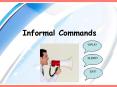 Informal%20Commands PowerPoint PPT Presentation