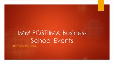 IMM FOSTIIMA Business School Events