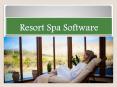 Resort Spa Software PowerPoint PPT Presentation