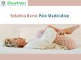 Sciatica Nerve Pain Medication - Pisciottano Chiropractic Center PowerPoint PPT Presentation