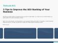 5 Tips to Improve the SEO Ranking of Your Business PowerPoint PPT Presentation