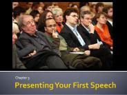 Presenting Your First Speech