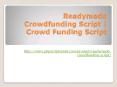 Readymade Crowdfunding Script | Crowd Funding Script PowerPoint PPT Presentation