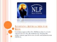 Centre of the learning appraoches for kids