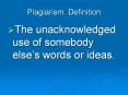 Plagiarism: Definition PowerPoint PPT Presentation