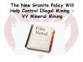 The New Granite Policy Will Help Control Illegal Mining - VV Mineral Mining PowerPoint PPT Presentation