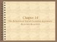 Chapter 14 The Behavioral/Social Learning Approach: Relevant Research PowerPoint PPT Presentation
