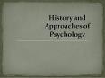 History and Approaches of Psychology PowerPoint PPT Presentation