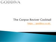The Corpse Reviver Cocktail