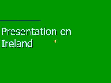 Presentation%20on%20Ireland