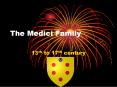 The Medici Family PowerPoint PPT Presentation