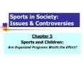 Sports in Society: Issues PowerPoint PPT Presentation