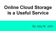 Online Cloud Storage is a Useful Service
