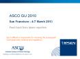 ASCO GU 2010 San Francisco - 4-7 March 2010 PowerPoint PPT Presentation