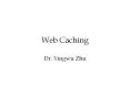 Web%20Caching PowerPoint PPT Presentation
