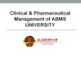Clinical & Pharmaceutical Management of ABMS UNIVERSITY PowerPoint PPT Presentation