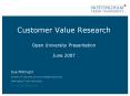 Customer Value Research Open University Presentation June 2007 PowerPoint PPT Presentation