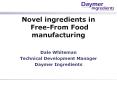 Novel ingredients in Free-From Food manufacturing PowerPoint PPT Presentation