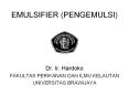 EMULSIFIER (PENGEMULSI) PowerPoint PPT Presentation