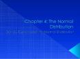 Chapter 4: The Normal Distribution PowerPoint PPT Presentation