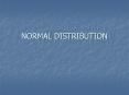 NORMAL DISTRIBUTION PowerPoint PPT Presentation