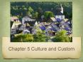 Chapter 5 Culture and Custom PowerPoint PPT Presentation