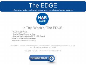 The EDGE Information and news that gives you an edge in the real estate business