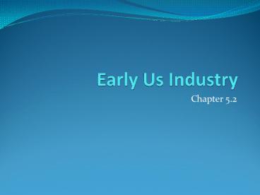 Early Us Industry
